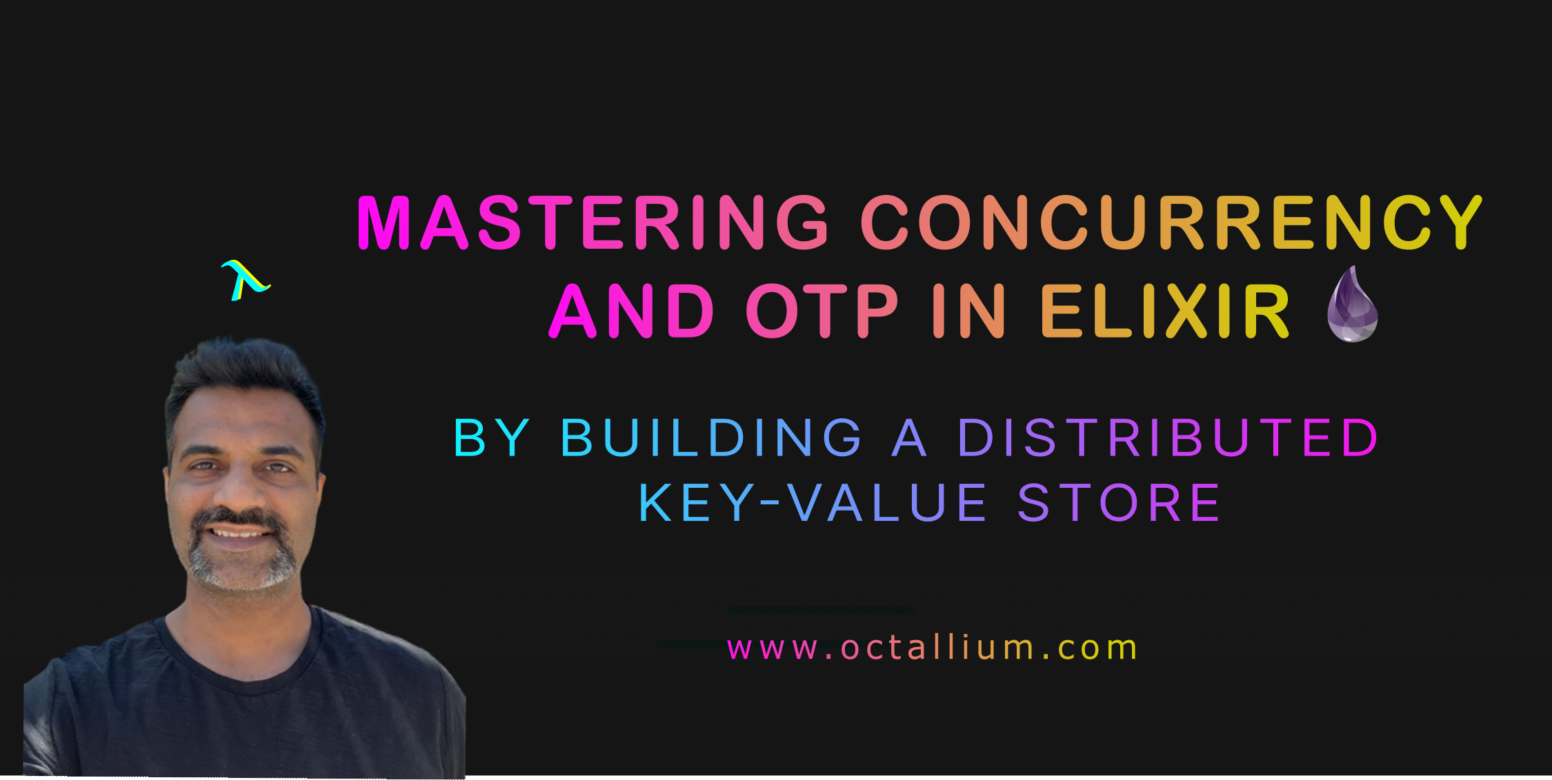 Mastering Concurrency & OTP in Elixir
