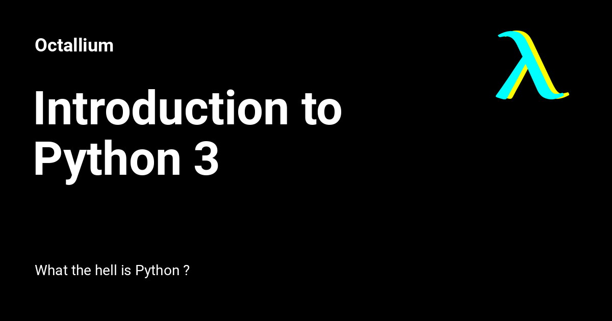 Introduction to Python 3 - Octallium